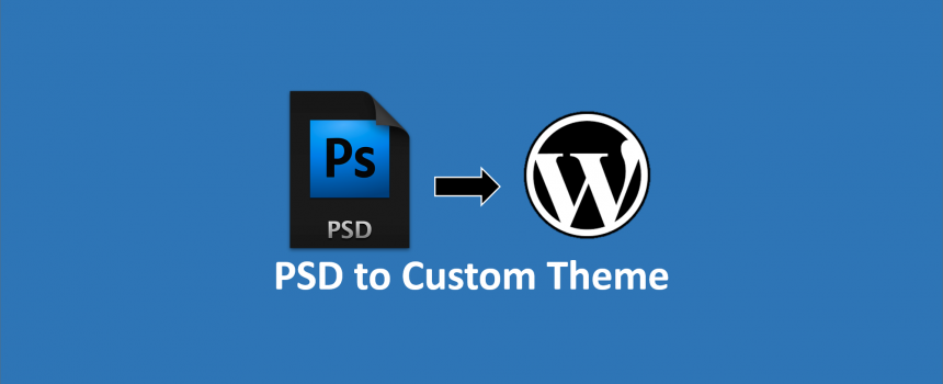 Mockups to Custom Theme WordPress Development (PSD, Invision, SketchUp, Zeplin, Atomic)